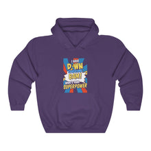 Load image into Gallery viewer, Down Syndrome Superpower Hoodie