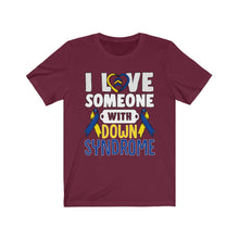 Load image into Gallery viewer, Down Syndrome Love T-shirt