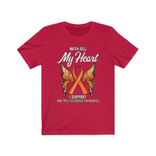 Load image into Gallery viewer, Multiple Sclerosis My Heart T-shirt