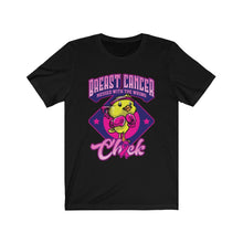 Load image into Gallery viewer, Breast Cancer Chick T-Shirt