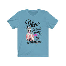 Load image into Gallery viewer, Pheo Net Cancer Fabulous Tee