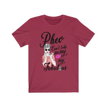 Load image into Gallery viewer, Pheo Net Cancer Fabulous Tee