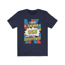 Load image into Gallery viewer, Alzheimer's Superpower T-shirt