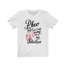 Load image into Gallery viewer, Pheo Net Cancer Fabulous Tee