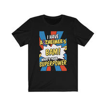 Load image into Gallery viewer, Alzheimer's Superpower T-shirt