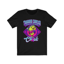 Load image into Gallery viewer, Thyroid Cancer Chick T-shirt