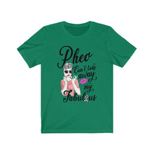 Load image into Gallery viewer, Pheo Net Cancer Fabulous Tee