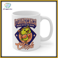 Load image into Gallery viewer, Uterine Cancer Chick Mug