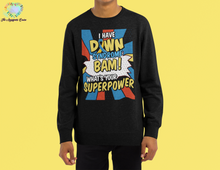 Load image into Gallery viewer, Down Syndrome Superpower Sweater