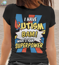 Load image into Gallery viewer, Autism Superpower T-shirt
