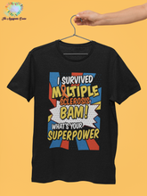 Load image into Gallery viewer, Survived Multiple Sclerosis T-shirt