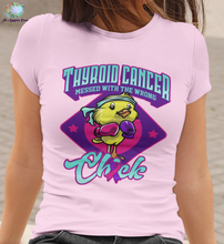 Load image into Gallery viewer, Thyroid Cancer Chick T-shirt