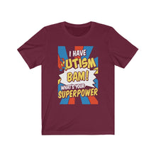 Load image into Gallery viewer, Autism Superpower T-shirt