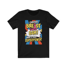 Load image into Gallery viewer, Survived Breast Cancer Tee