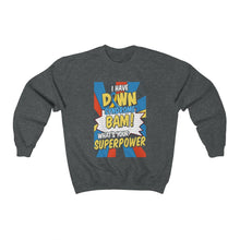 Load image into Gallery viewer, Down Syndrome Superpower Sweater