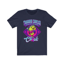 Load image into Gallery viewer, Thyroid Cancer Chick T-shirt