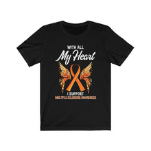 Load image into Gallery viewer, Multiple Sclerosis My Heart T-shirt