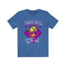 Load image into Gallery viewer, Thyroid Cancer Chick T-shirt