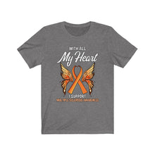 Load image into Gallery viewer, Multiple Sclerosis My Heart T-shirt