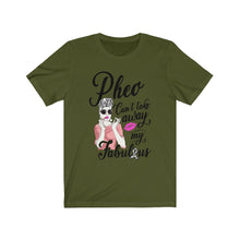 Load image into Gallery viewer, Pheo Net Cancer Fabulous Tee
