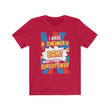 Load image into Gallery viewer, Alzheimer&#39;s Superpower T-shirt

