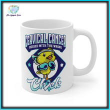 Load image into Gallery viewer, Cervical Cancer Chick Mug
