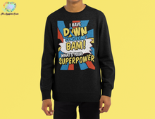 Load image into Gallery viewer, Down Syndrome Superpower Sweater
