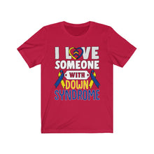Load image into Gallery viewer, Down Syndrome Love T-shirt
