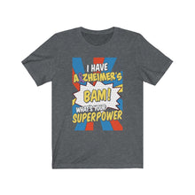Load image into Gallery viewer, Alzheimer&#39;s Superpower T-shirt
